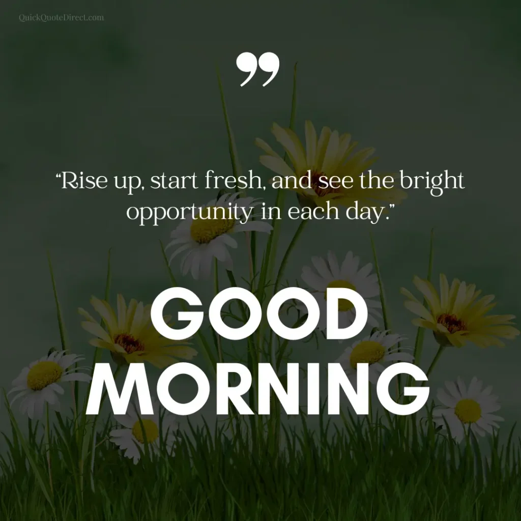 Positive Happy Good Morning Quotes