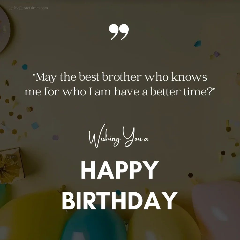 Happy Birthday Wishes for Brother